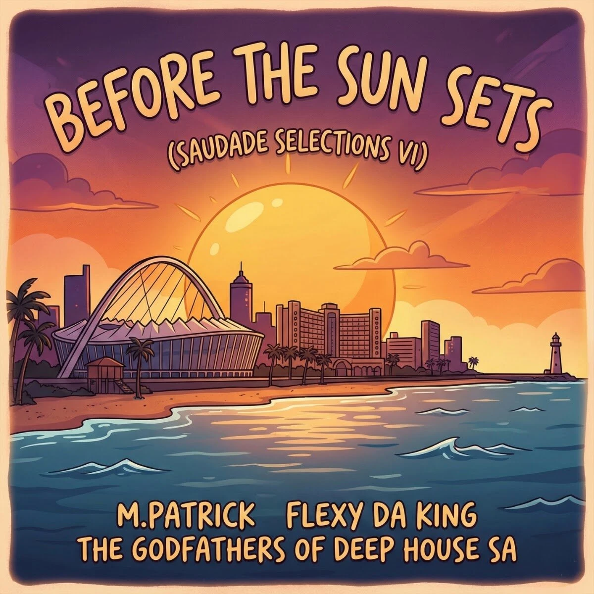 M.patrick - Before the Sun Sets (Saudade Selections VI)